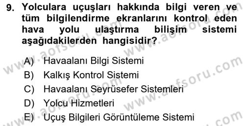 Acil Durum ve Afetlerde Ulaştırma Yönetimi ve Uygulamaları Dersi 2021 - 2022 Yılı Yaz Okulu Sınav Soruları 9. Soru