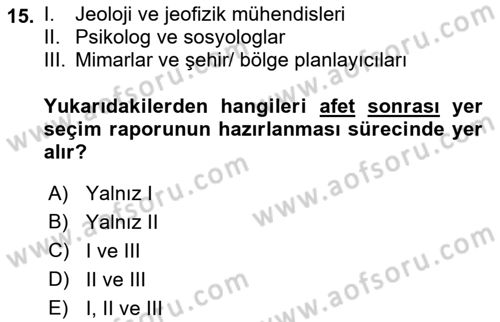Afet Yönetimi 1 Dersi 2019 - 2020 Yılı (Final) Dönem Sonu Sınav Soruları 15. Soru