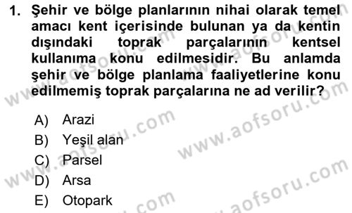 Kent, Planlama ve Afet Risk Yönetimi Dersi 2023 - 2024 Yılı Yaz Okulu Sınav Soruları 1. Soru
