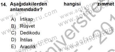 Adalet Meslek Etiği Dersi 2015 - 2016 Yılı (Vize) Ara Sınav Soruları 14. Soru