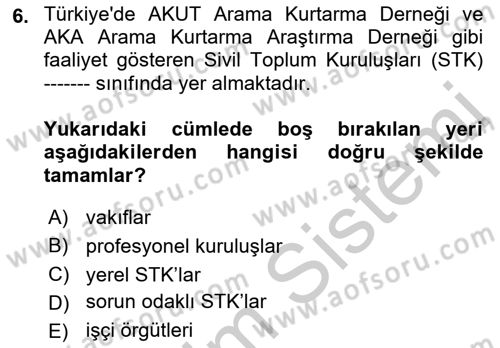 Özel Gereksinimli Bireyler İçin Afet ve Acil Durum Yönetimi Dersi 2018 - 2019 Yılı Yaz Okulu Sınav Soruları 6. Soru