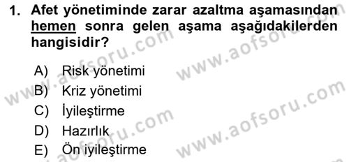 Afet Yönetimi 1 Dersi 2019 - 2020 Yılı (Final) Dönem Sonu Sınav Soruları 1. Soru