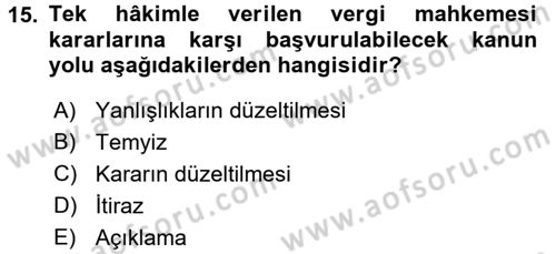 İdari Yargı Dersi 2015 - 2016 Yılı (Final) Dönem Sonu Sınav Soruları 15. Soru