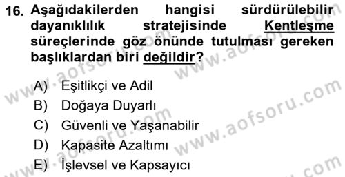 Sürdürülebilir Kentsel Dayanıklılık Dersi 2024 - 2025 Yılı (Vize) Ara Sınav Soruları 16. Soru