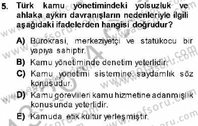 Adalet Meslek Etiği Dersi 2013 - 2014 Yılı (Final) Dönem Sonu Sınav Soruları 5. Soru