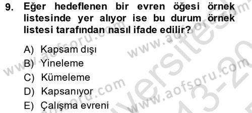 Uluslararası İlişkilerde Araştırma Yöntemleri Dersi 2013 - 2014 Yılı Tek Ders Sınav Soruları 9. Soru