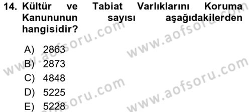 Arkeolojik Alan Yönetimi Dersi 2016 - 2017 Yılı (Vize) Ara Sınav Soruları 14. Soru