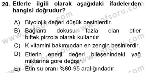 Temel Mutfak Teknikleri Dersi 2016 - 2017 Yılı (Vize) Ara Sınav Soruları 20. Soru