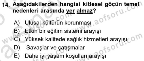 Göç Ve Göçmen Sorunları Dersi 2024 - 2025 Yılı (Vize) Ara Sınav Soruları 14. Soru