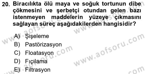 İçecek Bilgisi Dersi 2016 - 2017 Yılı 3 Ders Sınav Soruları 20. Soru