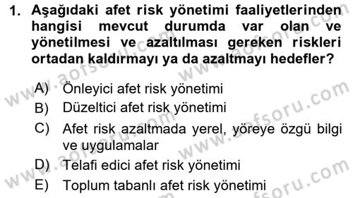 Afet Yönetimi 2 Dersi 2023 - 2024 Yılı (Vize) Ara Sınav Soruları 1. Soru