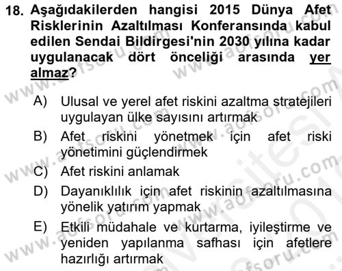 Afet Senaryosu ve Tatbikatlar Dersi 2018 - 2019 Yılı (Vize) Ara Sınav Soruları 18. Soru