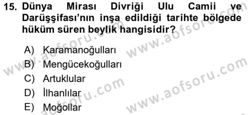 Arkeolojik Alan Yönetimi Dersi 2015 - 2016 Yılı (Final) Dönem Sonu Sınav Soruları 15. Soru