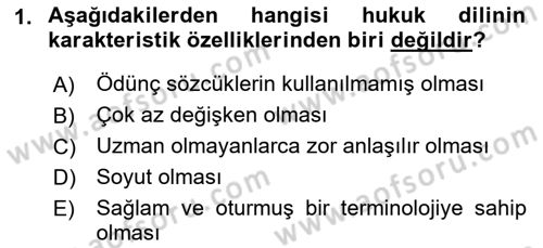 Hukuk Dili Ve Adli Yazışmalar Dersi 2021 - 2022 Yılı Yaz Okulu Sınav Soruları 1. Soru