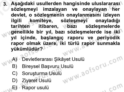 İnsan Hakları Ve Kamu Özgürlükleri Dersi 2018 - 2019 Yılı (Final) Dönem Sonu Sınav Soruları 3. Soru