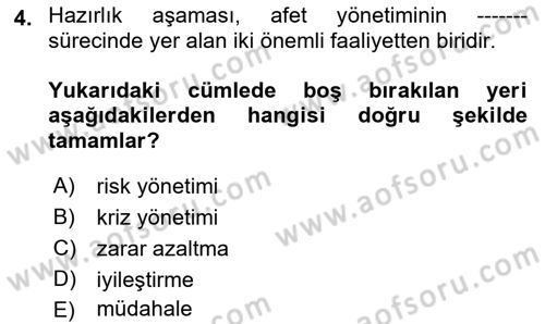 Afet Yönetimi 1 Dersi 2023 - 2024 Yılı (Final) Dönem Sonu Sınav Soruları 4. Soru