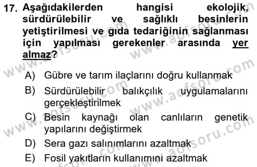 Gastronomi Ve Sürdürülebilirlik Dersi 2023 - 2024 Yılı (Final) Dönem Sonu Sınav Soruları 17. Soru