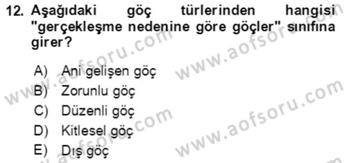 Göç Ve Göçmen Sorunları Dersi 2019 - 2020 Yılı (Vize) Ara Sınav Soruları 12. Soru