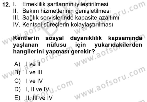 Sürdürülebilir Kentsel Dayanıklılık Dersi 2023 - 2024 Yılı (Final) Dönem Sonu Sınav Soruları 12. Soru
