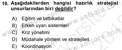 Afet Yönetimi 1 Dersi 2017 - 2018 Yılı (Final) Dönem Sonu Sınav Soruları 10. Soru