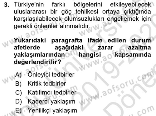 Afet Yönetimi 1 Dersi 2019 - 2020 Yılı (Final) Dönem Sonu Sınav Soruları 3. Soru