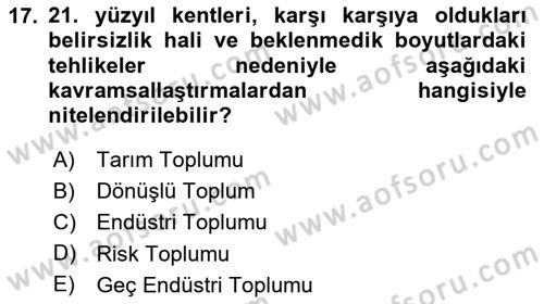 Kent, Planlama ve Afet Risk Yönetimi Dersi 2023 - 2024 Yılı Yaz Okulu Sınav Soruları 17. Soru
