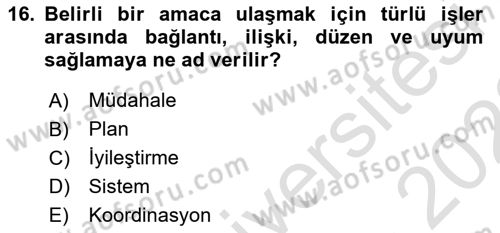 Acil Durum Ve Afet Yönetimi Planları Dersi 2021 - 2022 Yılı (Vize) Ara Sınav Soruları 16. Soru