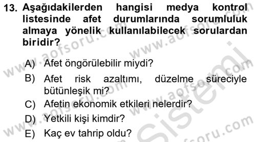 Acil Durum ve Afet Farkındalık Eğitimi Dersi 2021 - 2022 Yılı (Vize) Ara Sınav Soruları 13. Soru