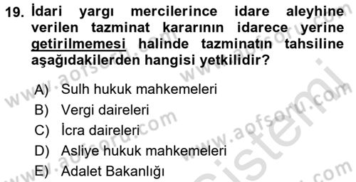 İdari Yargı Dersi 2015 - 2016 Yılı (Final) Dönem Sonu Sınav Soruları 19. Soru