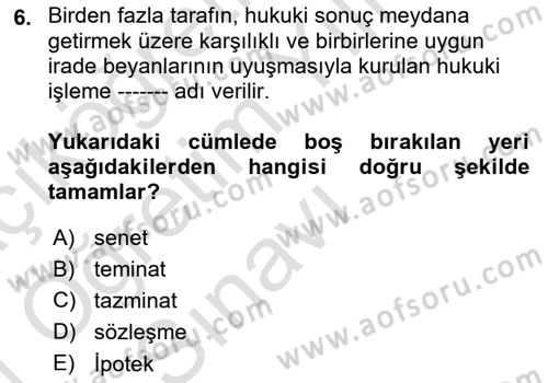 Hukuk Dili Ve Adli Yazışmalar Dersi 2020 - 2021 Yılı Yaz Okulu Sınav Soruları 6. Soru