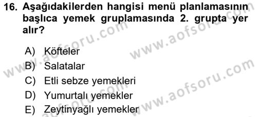 Menü Yönetimi Dersi 2017 - 2018 Yılı (Vize) Ara Sınav Soruları 16. Soru