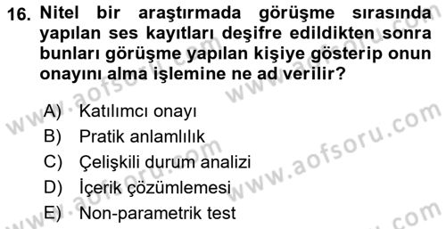 Sosyal Bilimlerde Araştırma Yöntemleri Dersi 2021 - 2022 Yılı (Final) Dönem Sonu Sınav Soruları 16. Soru