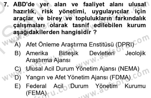 Acil Durum ve Afet Farkındalık Eğitimi Dersi 2024 - 2025 Yılı (Final) Dönem Sonu Sınav Soruları 7. Soru