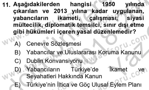 Göç Ve Göçmen Sorunları Dersi 2018 - 2019 Yılı Yaz Okulu Sınav Soruları 11. Soru