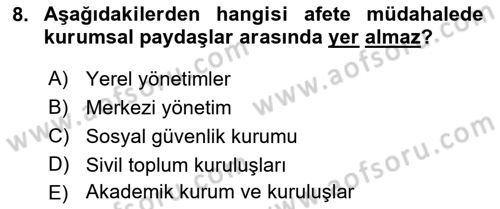Afet Yönetimi 1 Dersi 2019 - 2020 Yılı (Final) Dönem Sonu Sınav Soruları 8. Soru