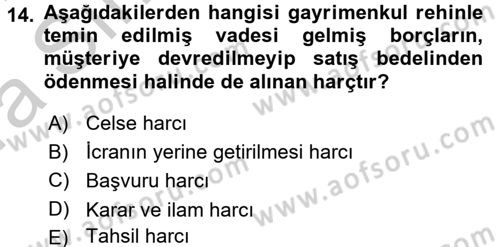 Damga Vergisi Ve Harçlar Bilgisi Dersi 2016 - 2017 Yılı (Vize) Ara Sınav Soruları 14. Soru