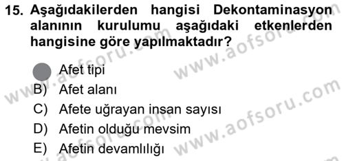 Afet Yönetiminde Sağlık Hizmetleri Dersi 2023 - 2024 Yılı (Final) Dönem Sonu Sınav Soruları 15. Soru