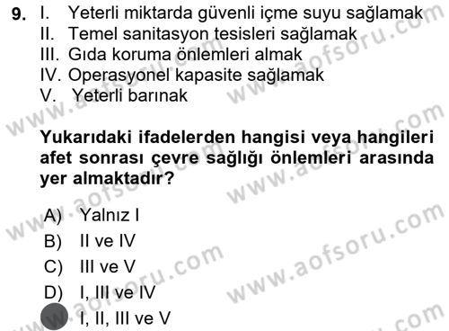 Afet Yönetiminde Sağlık Hizmetleri Dersi 2023 - 2024 Yılı (Vize) Ara Sınav Soruları 9. Soru
