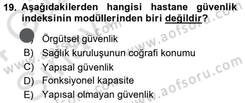Afet Yönetiminde Sağlık Hizmetleri Dersi 2023 - 2024 Yılı (Vize) Ara Sınav Soruları 19. Soru