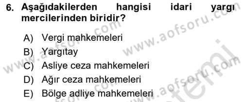İdari Yargı Dersi 2018 - 2019 Yılı 3 Ders Sınav Soruları 6. Soru