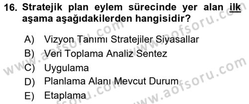 Kent, Planlama ve Afet Risk Yönetimi Dersi 2024 - 2025 Yılı (Vize) Ara Sınav Soruları 16. Soru