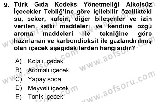 İçecek Bilgisi Dersi 2022 - 2023 Yılı Yaz Okulu Sınav Soruları 9. Soru
