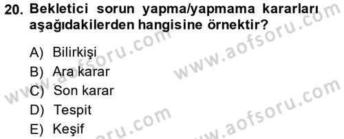 Hukuk Dili Ve Adli Yazışmalar Dersi 2014 - 2015 Yılı (Vize) Ara Sınav Soruları 20. Soru