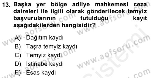 Kalem Mevzuatı Dersi 2018 - 2019 Yılı (Final) Dönem Sonu Sınav Soruları 13. Soru