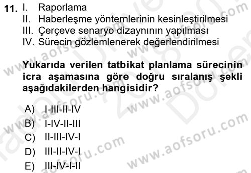 Afet Senaryosu ve Tatbikatlar Dersi 2018 - 2019 Yılı (Final) Dönem Sonu Sınav Soruları 11. Soru