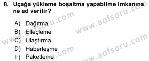 Acil Durum ve Afetlerde Ulaştırma Yönetimi ve Uygulamaları Dersi 2021 - 2022 Yılı Yaz Okulu Sınav Soruları 8. Soru