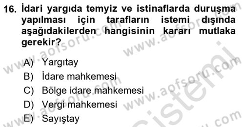İdari Yargı Dersi 2018 - 2019 Yılı 3 Ders Sınav Soruları 16. Soru
