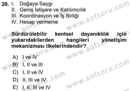 Sürdürülebilir Kentsel Dayanıklılık Dersi 2023 - 2024 Yılı Yaz Okulu Sınav Soruları 20. Soru