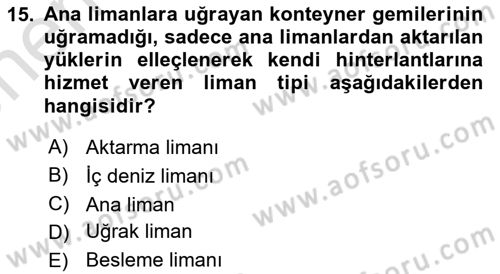 Acil Durum ve Afetlerde Ulaştırma Yönetimi ve Uygulamaları Dersi 2023 - 2024 Yılı (Vize) Ara Sınav Soruları 15. Soru