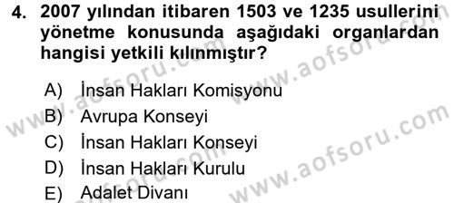 İnsan Hakları Ve Kamu Özgürlükleri Dersi 2015 - 2016 Yılı (Final) Dönem Sonu Sınav Soruları 4. Soru